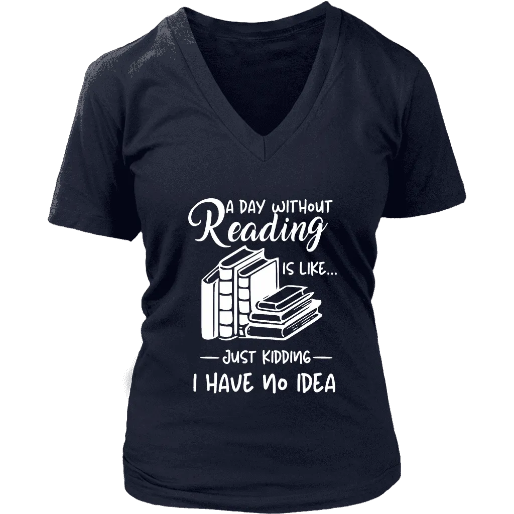"a day without" V-neck Tshirt