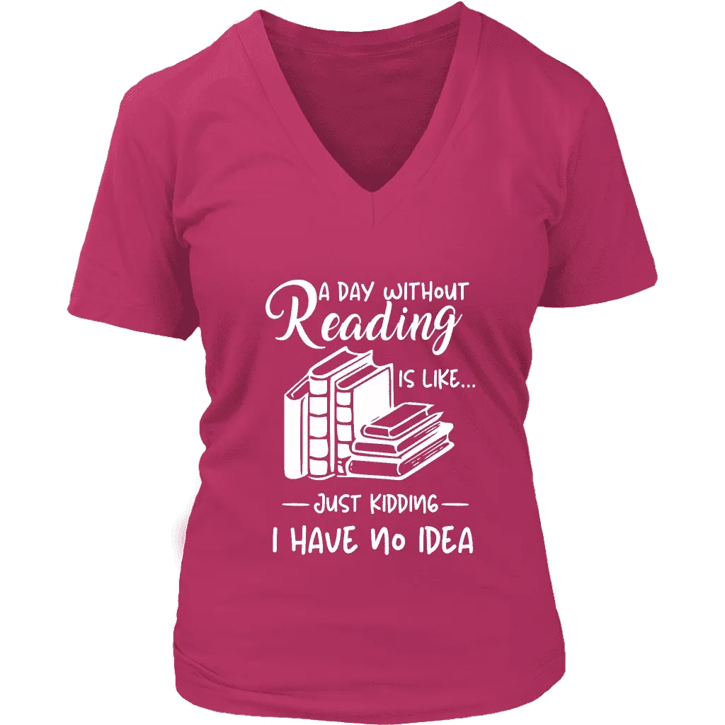 "a day without" V-neck Tshirt